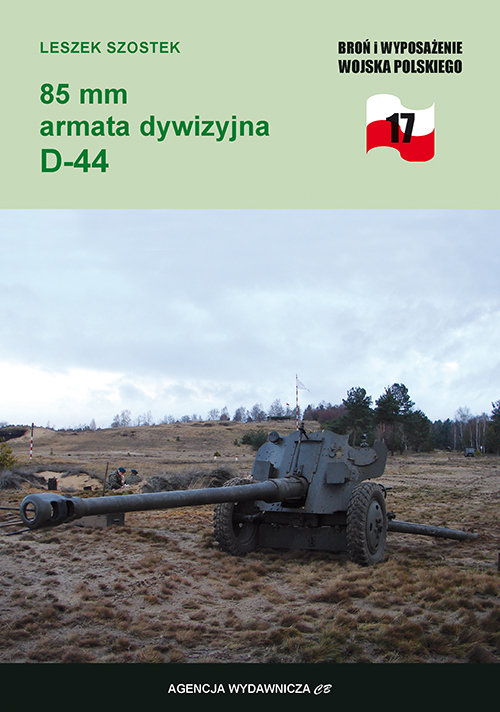 85 mm armata dywizyjna D-44 - Szostek Leszek | Książka w Empik