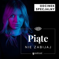 #9 Odcinek specjalny - Bruno Muschalik - Piąte: Nie zabijaj. Droga po kres - podcast - audiobook
