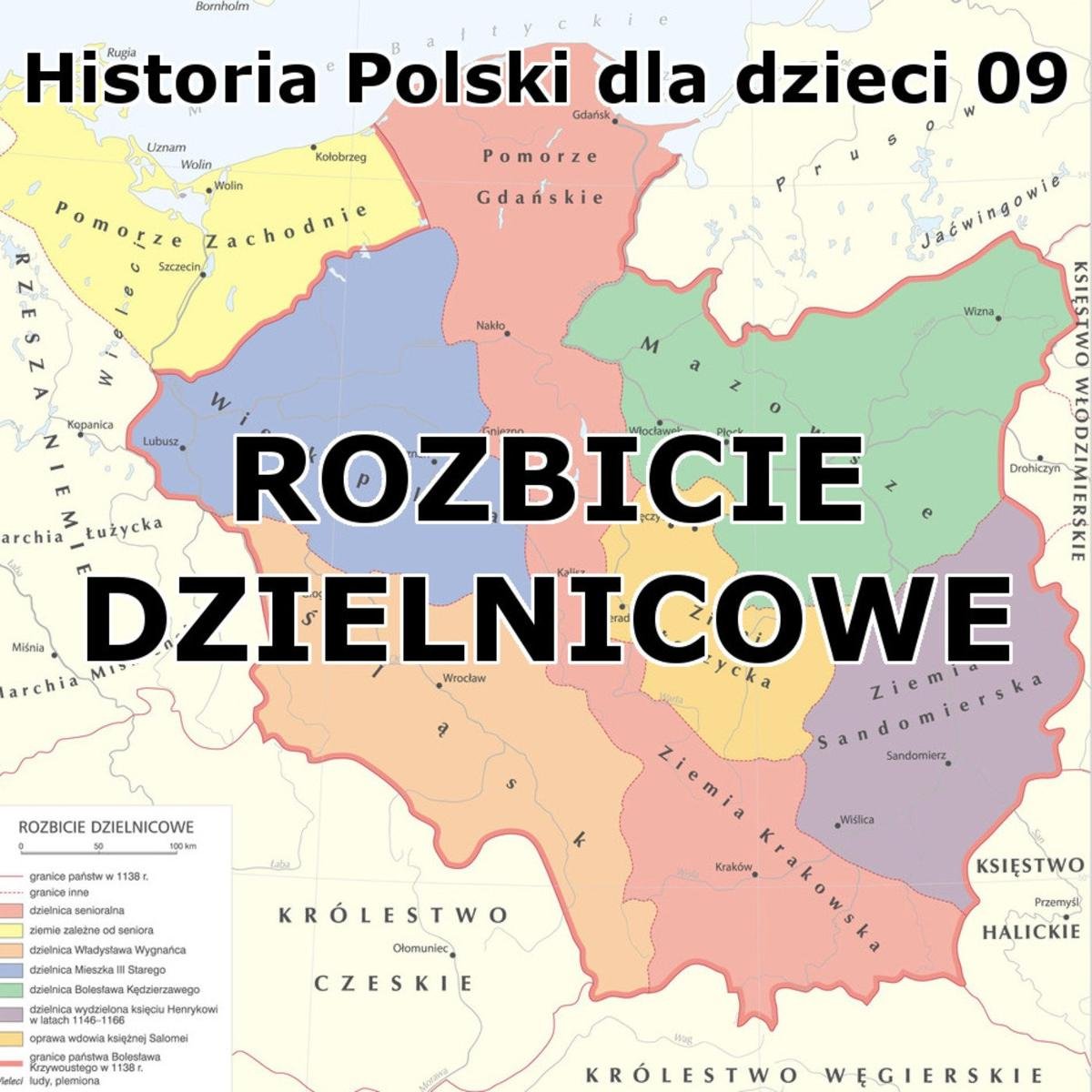 #9 Rozbicie dzielnicowe - Historia Polski dla dzieci - podcast
