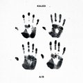 A/B - Kaleo