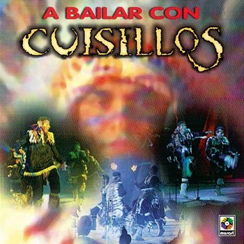 A Bailar Con Cuisillos - Banda Cuisillos