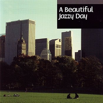 A Beautiful Jazzy Day - New York Jazz Ensemble