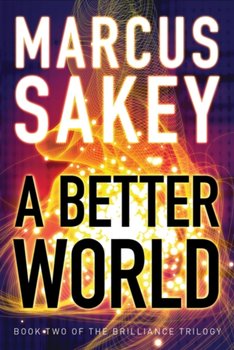 A Better World - Sakey Marcus