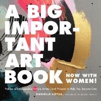 A Big Important Art Book (Now with Women) - Krysa Danielle