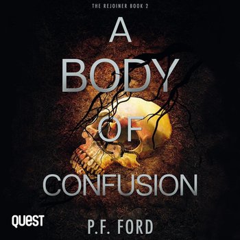 A Body of Confusion - Peter Ford