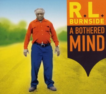 A Bothered Mind - Burnside R.L.