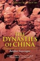 A Brief History of the Dynasties of China Gascoigne Bamber