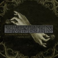 A Caress of the Void/Omniscient Evoken