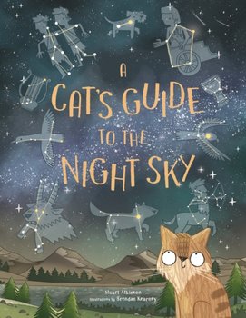A Cat's Guide to the Night Sky - Atkinson Stuart