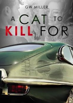 A Cat to Kill for - Miller Greg