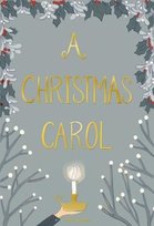 A Christmas Carol Dickens Charles