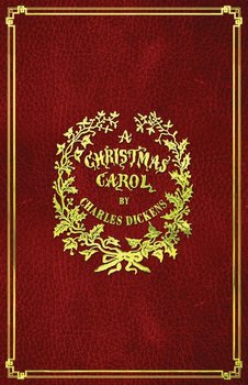A Christmas Carol - Dickens Charles
