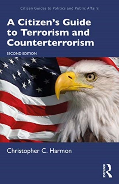 A Citizens Guide To Terrorism And Counterterrorism - Opracowanie ...