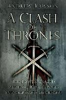 A Clash of Thrones Rawson Andrew