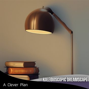 A Clever Plan - Kaleidoscopic Dreamscape