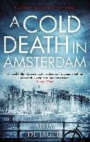 A Cold Death in Amsterdam - Jager Anja