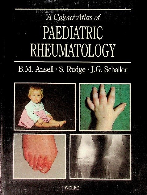 Paediatric Rheumatology A Colour Atlas of Paediatric Rheumatology - Opracowanie zbiorowe ...
