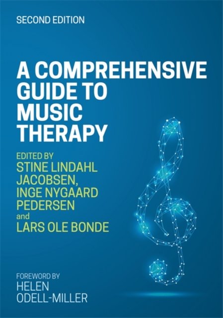 A Comprehensive Guide To Music Therapy, 2nd Edition: Theory, Clinical ...