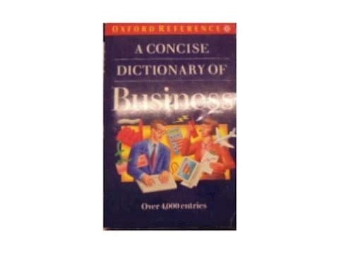 A Concise Dictionary of Business - Opracowanie zbiorowe | Książka w Empik