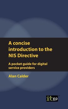 A concise introduction to the NIS Directive - A pocket guide for digital service providers - Calder Alan