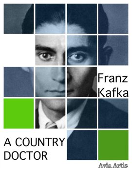 A Country Doctor - Kafka Franz