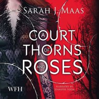 A Court of Thorns and Roses - audiobook Maas Sarah J.