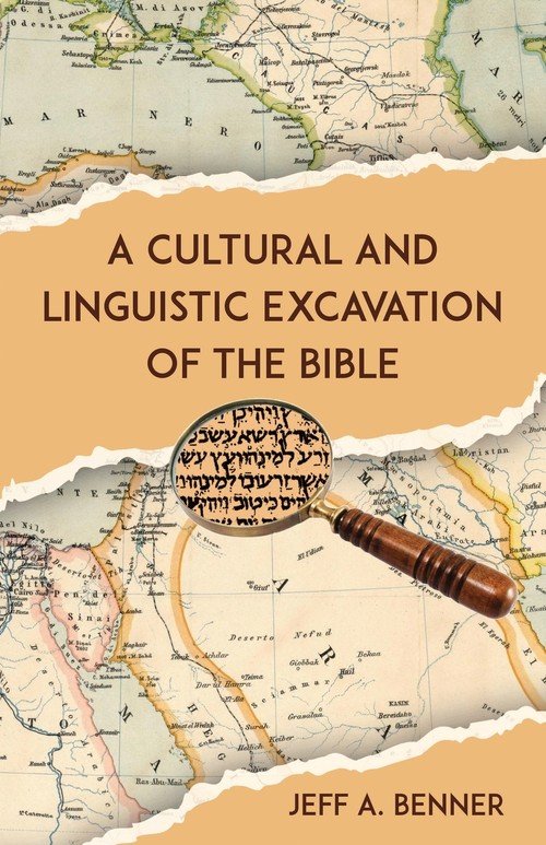 A Cultural and Linguistic Excavation of the Bible - Jeff A. Benner ...