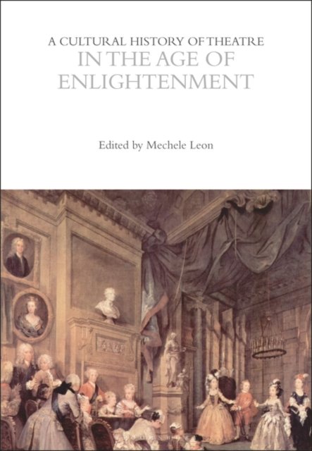 A Cultural History of Theatre in the Age of Enlightenment - Opracowanie ...