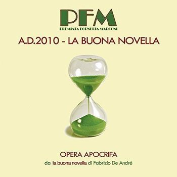A.D. 2010 La Buona Novella - PFM