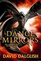 A Dance of Mirrors - Dalglish David