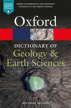 A Dictionary of Geology and Earth Sciences - Allaby Michael