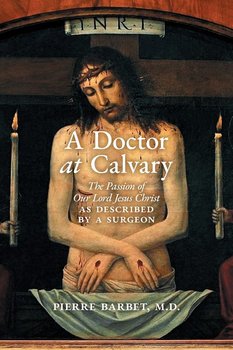 A Doctor at Calvary - Barbet Pierre