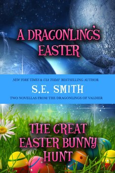 A Dragonling's Easter - Smith S.E.