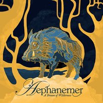 A Dream Of Wilderness Aephanemer