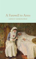 A Farewell To Arms Ernest Hemingway