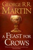 A Feast for Crows Martin George R. R.