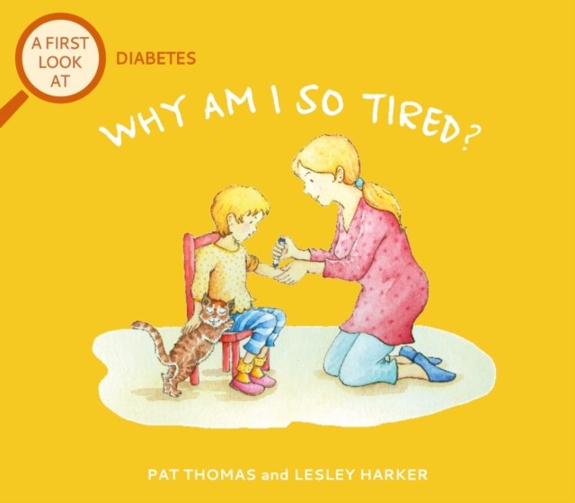 a-first-look-at-diabetes-why-am-i-so-tired-thomas-pat-ksi-ka-w