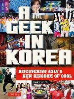 A Geek in Korea - Tudor Daniel