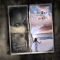 A Gentleman's Legacy The Murder Of My Sweet