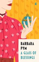 A Glass Of Blessings Pym Barbara