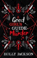 A Good Girl's Guide to Murder. Collectors Edition. Book 1 Jackson Holly