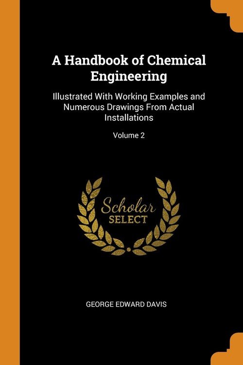 A Handbook of Chemical Engineering Davis Edward Książka w Empik