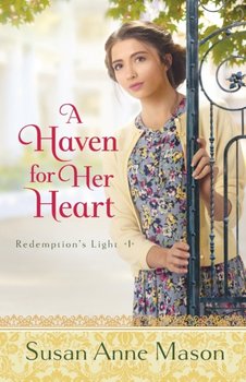 A Haven for Her Heart - Mason Susan Anne