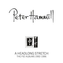 A Headlong Stretch - the Fie! Albums 1992-1996 Hammill Peter