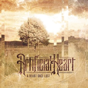A Heart Once Lost - Artificial Heart