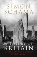 A History of Britain - Volume 1 Schama Simon