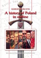 A History of Poland in Outline Bubczyk Robert