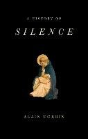 A History of Silence Corbin Alain