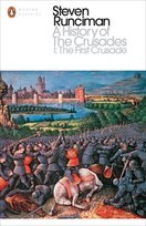 A History of the Crusades I Runciman Steven