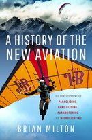 A History of the New Aviation Brian Milton
